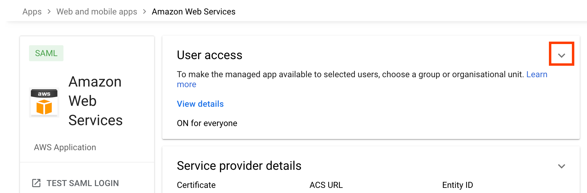 Google Admin > Web and Mobile Apps > User Access